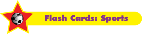 Free sports flash cards. Great for at home or the classroom!